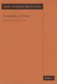 Apollo Saxophone Quartet Series: Saxophone & Piano Book 1