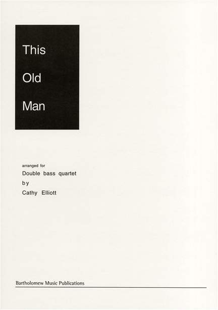 This Old Man - Double Bass Quartet