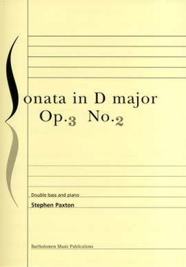 Stephen Paxton: Sonata In D Op.3 No.2 - Double Bass