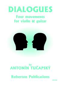Tucapsky, Antonin: Dialogues For Violin And Guitar