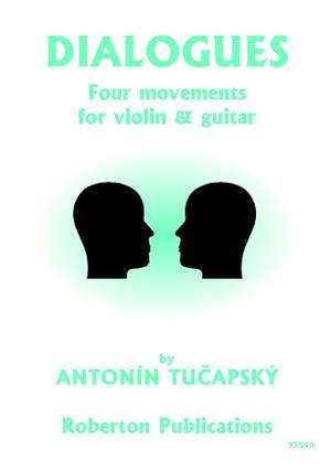 Tucapsky, Antonin: Dialogues For Violin And Guitar