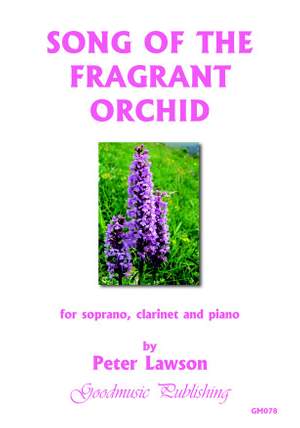 Lawson, Peter: Song Of The Fragrant Orchid