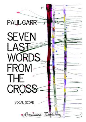Carr, Paul: Seven Last Words