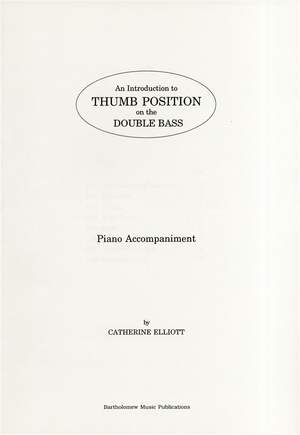 Catherine Elliott: An Introduction To Thumb Position On The Double Bass - Piano Accompaniment