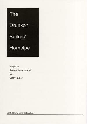 The Drunken Sailors' Hornpipe