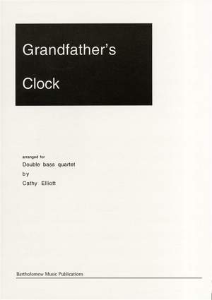 Grandfather's Clock - Double Bass Quartet