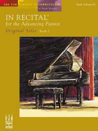 In Recital For The Advancing Pianist