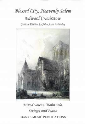 Bairstow, Edward: Blessed City Heavenly Salem (Full Score)