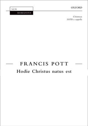 Pott, Francis: Hodie Christus natus est