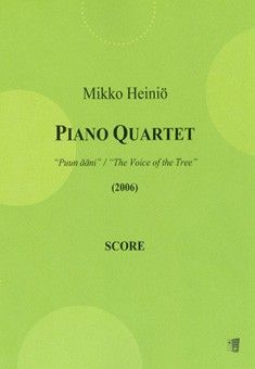 Heinioe, M: Piano Quartet The Voice Of The Tree