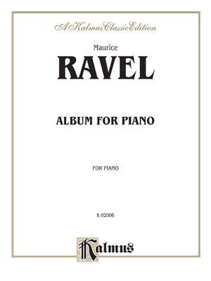 Maurice Ravel: Album For Piano