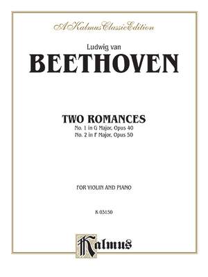 Ludwig Van Beethoven: Two Romances, Op. 40 and 50