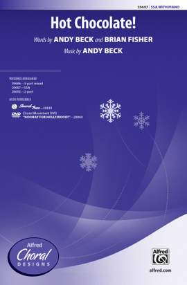 Andy Beck: Hot Chocolate! SSA