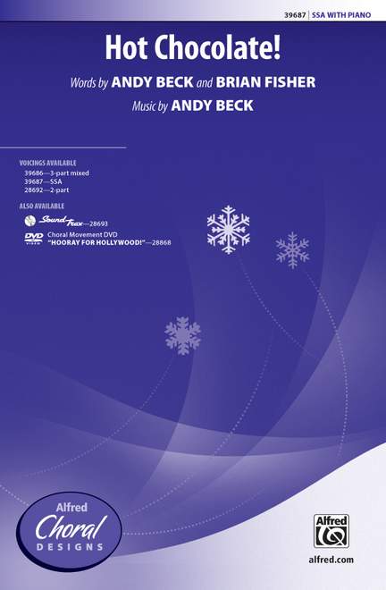 Andy Beck: Hot Chocolate! SSA