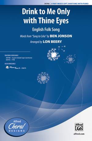 Drink&#x20;to&#x20;Me&#x20;Only&#x20;with&#x20;Thine&#x20;Eyes&#x20;3-Part&#x20;Mixed