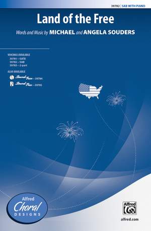 Angela Souders/Michael Souders: Land of the Free SAB