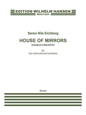 Søren Nils Eichberg: House Of Mirros, Double Concert