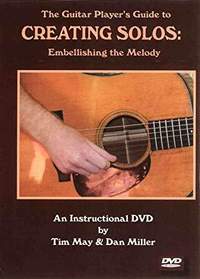 Guitar Player's Guide to Creating Solos: Embellishing the Melody