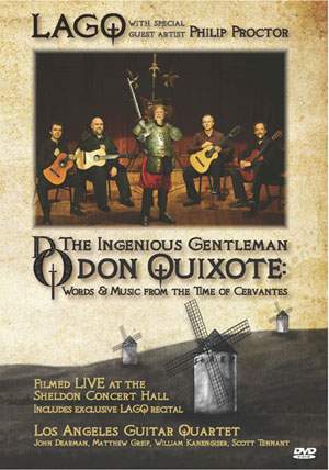 Los Angeles Guitar Quartet: The Ingenious Gentleman Don Quixote