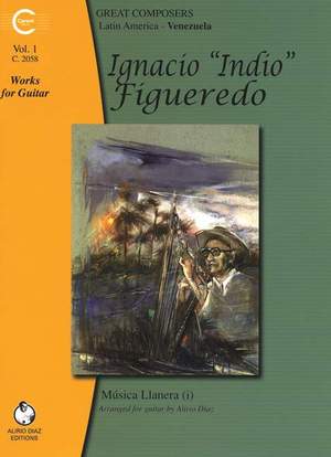 Ignacio Figueredo: Works For Guitar - Volume 1