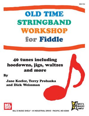 Jane Keefer: Old Time Stringband Workshop for Fiddle