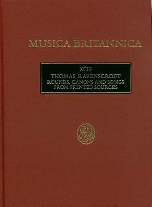 Ravenscroft, Thomas: Rounds, Canons & Songs (XCIII)