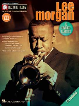 Lee Morgan: 10 Favorite Classics