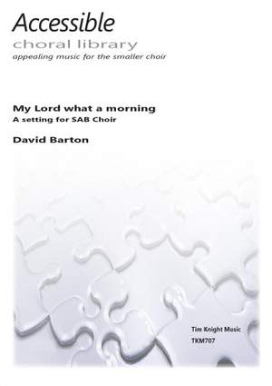 Barton, David: My Lord what a morning