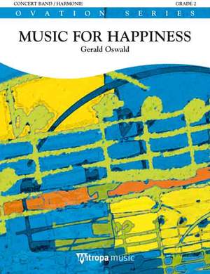 Oswald, Gerald: Music For Happiness