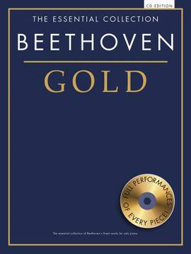 Ludwig van Beethoven: The Essential Collection: Beethoven Gold (CD Ed.)