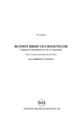 Per Nørgård: Blomst Brød Ud I Rosenflor