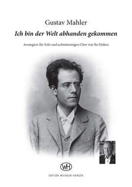 Gustav Mahler_Rückert: Ich Bin Der Welt Abhanden Gekommen