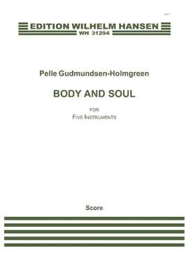 Pelle Gudmundsen-Holmgreen: Body And Soul