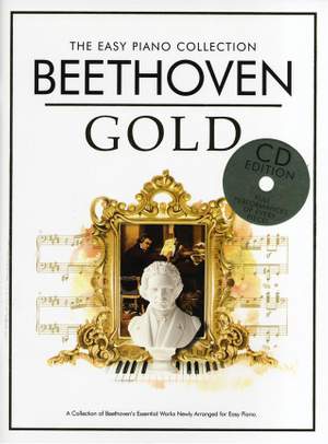 Ludwig van Beethoven: The Easy Piano Collection: Beethoven Gold (CD Ed.)