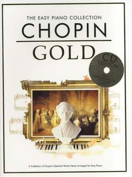 Frédéric Chopin: The Easy Piano Collection Chopin Gold