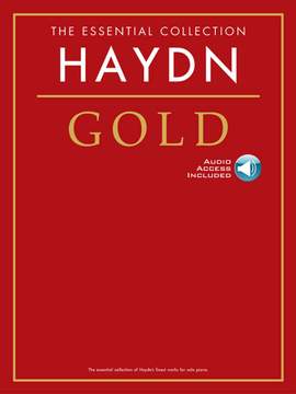 Franz Joseph Haydn: The Essential Collection: Haydn Gold