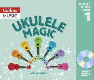 Ukulele Magic: Tutor Book 1 (Pupil's Edition)