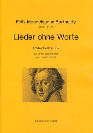 Mendelssohn: Songs without Words Book 8 op.102