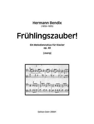 Bendix, H: Frühlingszauber! op.40