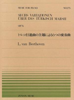 Beethoven, L v: Six Variations on Turkish March 275