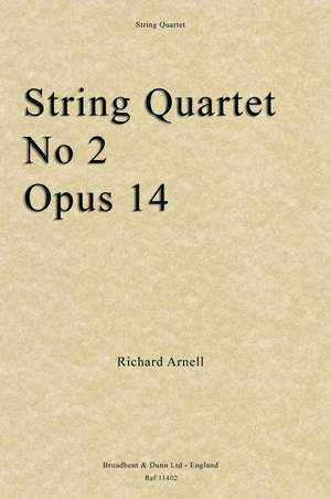 Arnell, Richard: String Quartet No. 2, Opus 14