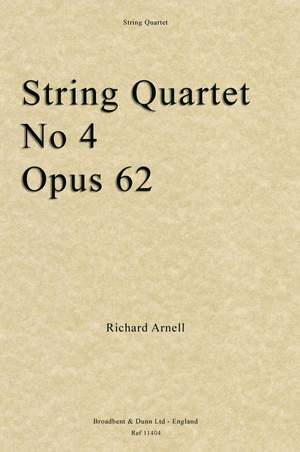 Arnell, Richard: String Quartet No. 4, Opus 62