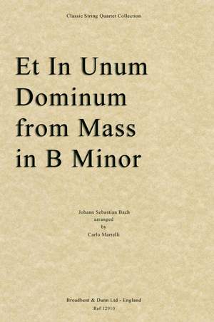 Bach, Johann Sebastian: Et In Unum Dominum from Mass in B Minor