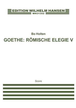 Bo Holten_Johann Wolfgang von Goethe: Römische Elegie V