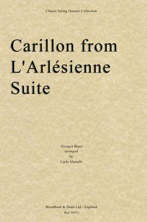 Bizet, Georges: Carillon from L'Arlésienne Suite