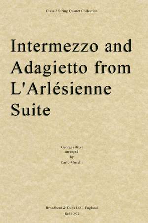 Bizet, Georges: Intermezzo and Adagietto from L'Arlésienne Suite