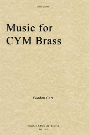 Carr, Gordon: Music for CYM Brass