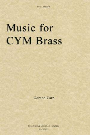 Carr,&#x20;Gordon&#x3A;&#x20;Music&#x20;for&#x20;CYM&#x20;Brass