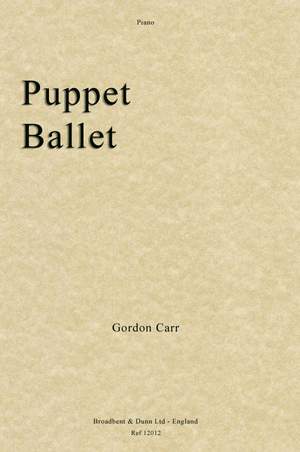 Carr, Gordon: Puppet Ballet