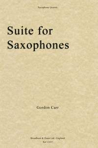 Carr, Gordon: Suite for Saxophones